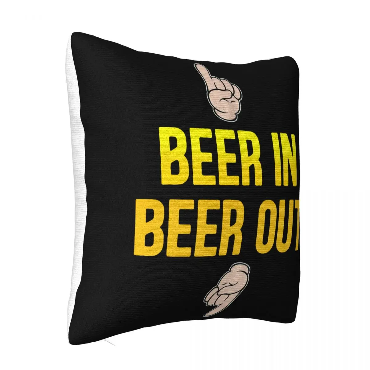 Beer In Beer Out Drink Lover Alcohol Party Friend Funny Gift Black 94110 Pillow Case