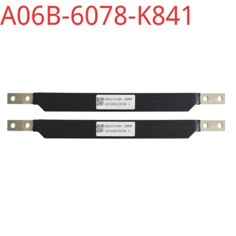Brand new A06B-6078-K841/A250-8002-Z350/304 original DC busbar