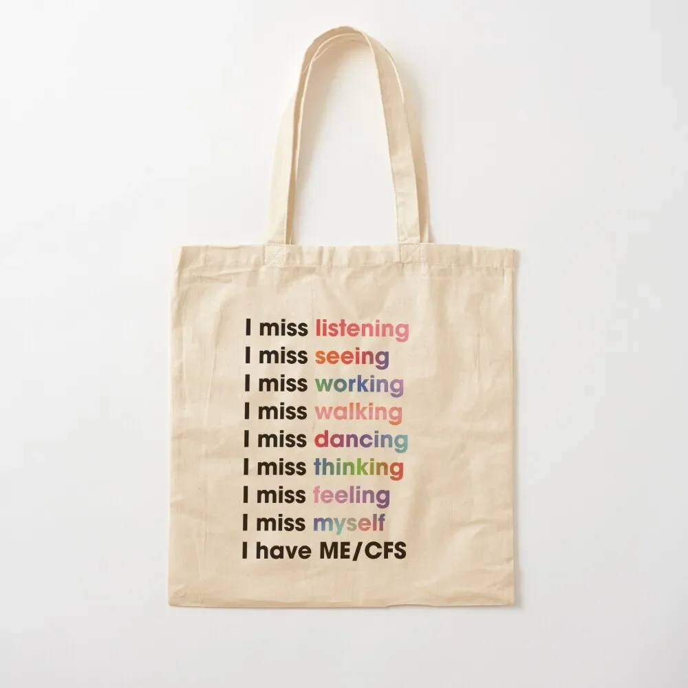 

I miss myself / I have ME/CFS Tote Bag Customizable tote bag personalized tote canvas