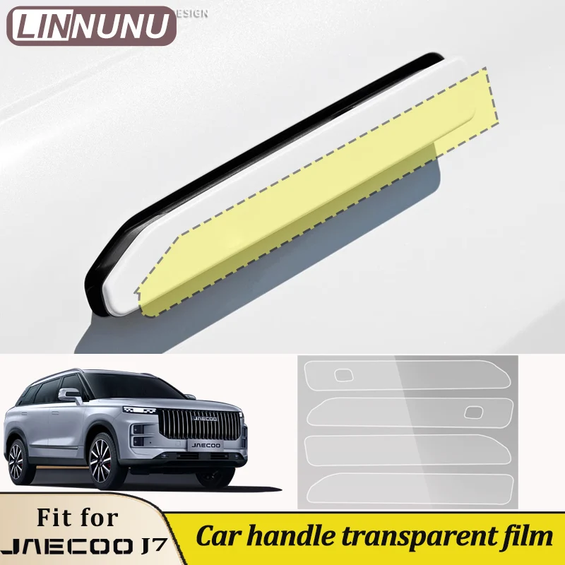 LINNUNU 4PCS TPU Transparent Door Handle Protective Film For JAECOO J7 Petrol PHEV Version Anti Scratch Car Exterior Accessories