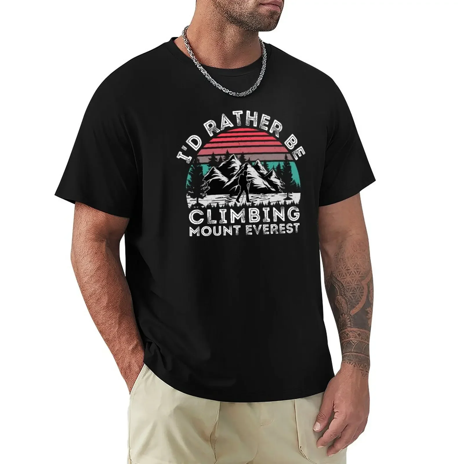 

I'd rather be climbing mount Everest T-Shirt customizeds plain plus size tops mens graphic t-shirts big and tall