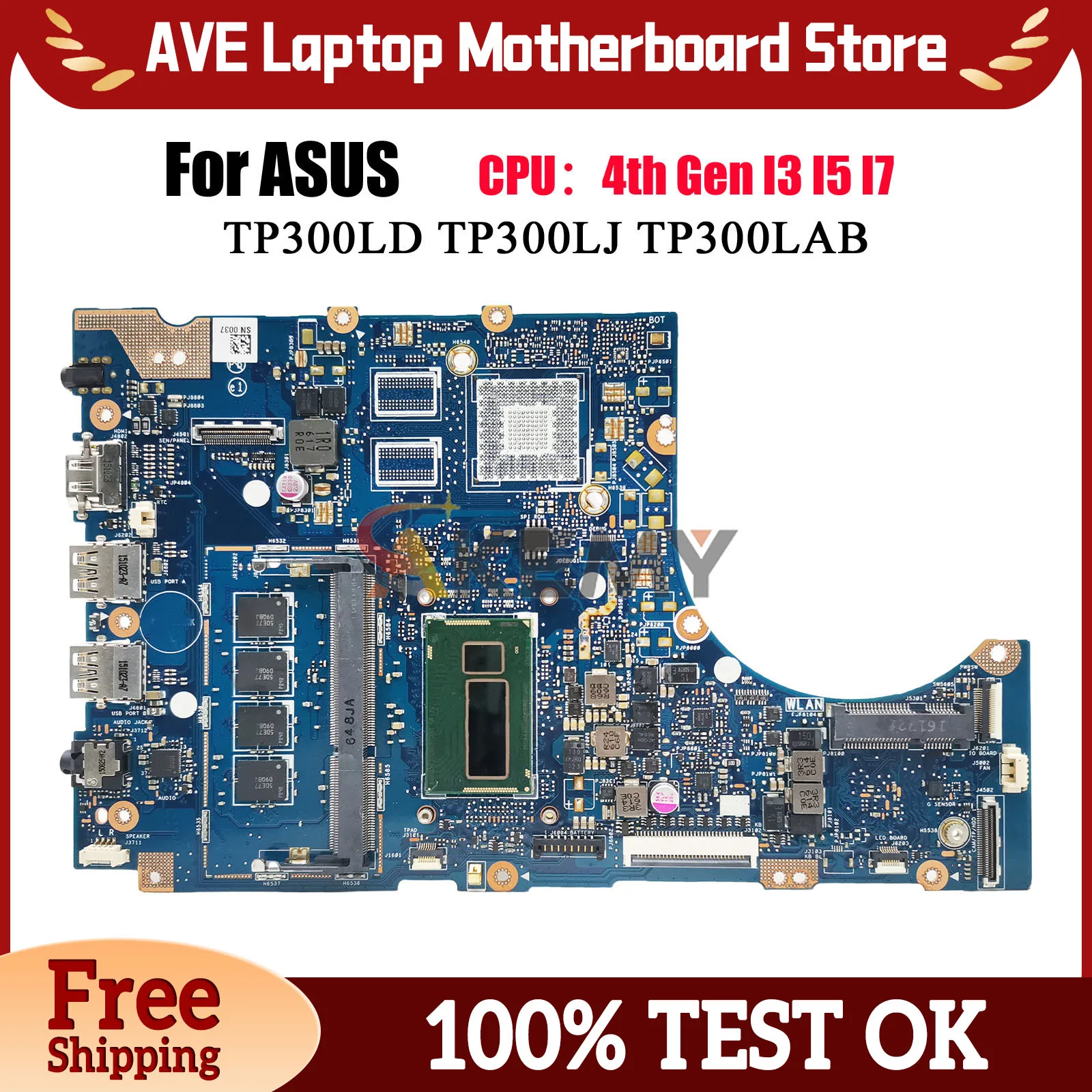 TP300LA Laptop Motherboard For ASUS VivoBook Flip TP300LA TP300LAB TP300L TP300LD TP300LN TP300LJ Q302L Mainboard I3 I5 I7 CPU