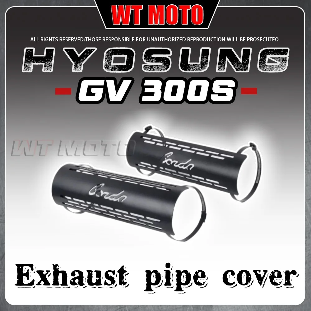 

For HYOSUNG GV300s exhaust pipe cover Hyosung gvs 300 Gv 300 s 300Gvs gv300s 300sGv gv 300 s GVS300 insulation cover anti-scaldi