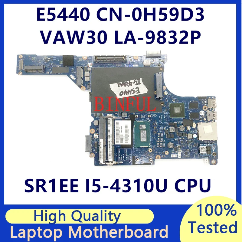 

CN-0H59D3 0H59D3 H59D3 For DELL Latitude E5440 LA-9832P Laptop Motherboard With SR1EE I5-4310U CPU N14M-GE-S-A2 100% Tested Good