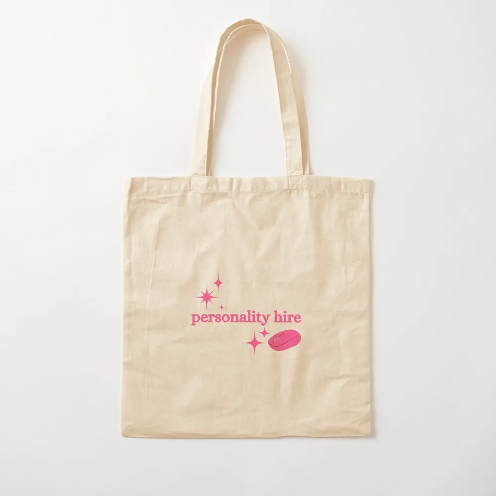 Personality Hire Tote Bag