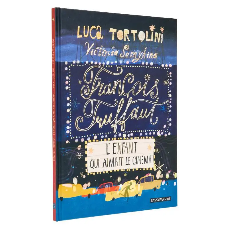 Francois Truffaut The Child Who Loved Cinema Luca Tortolini PassePartout 9788867451920 Book