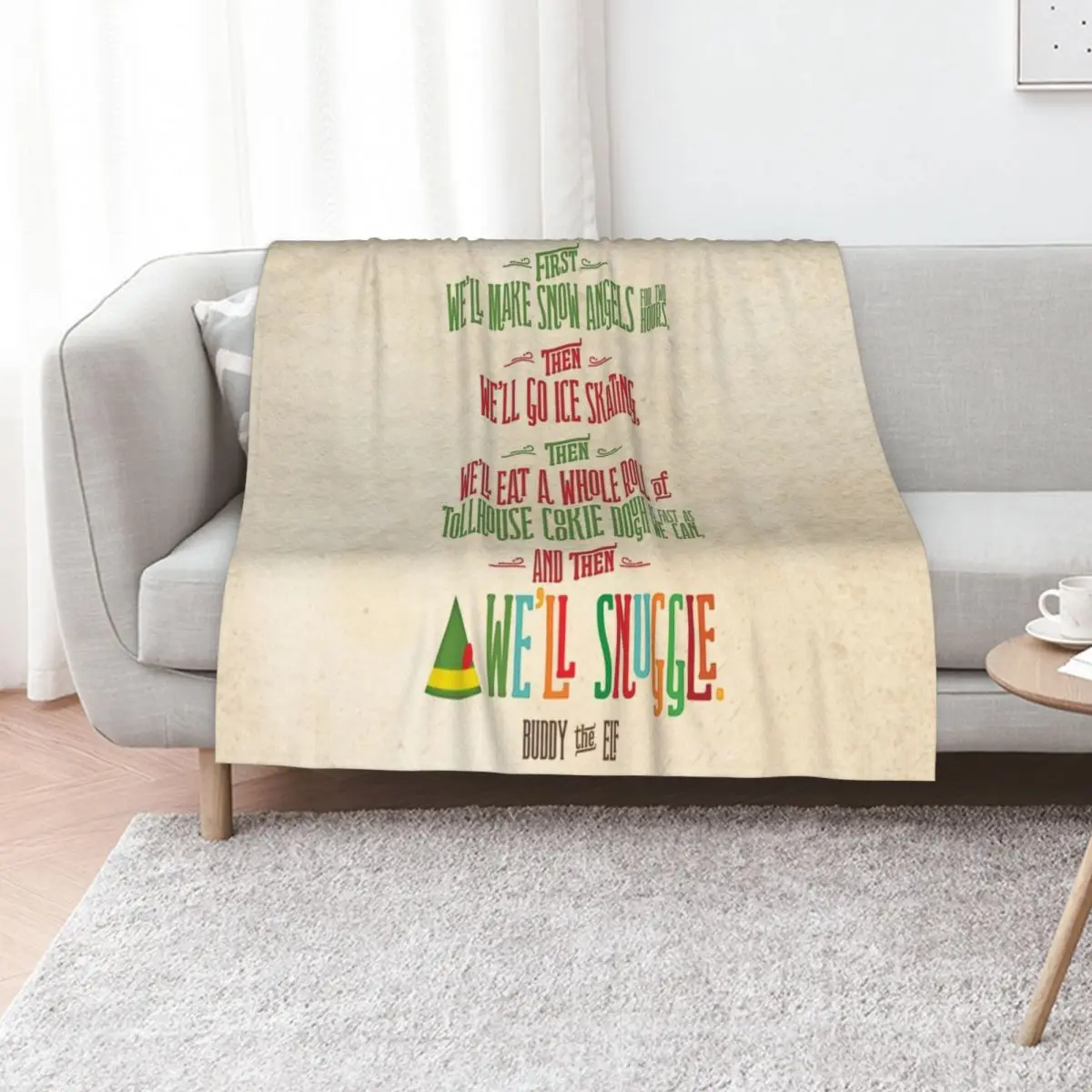Buddy the Elf - And then...we'll snuggle Throw Blanket Heavy Loose Blankets For Sofas Beautifuls Bed covers Blankets