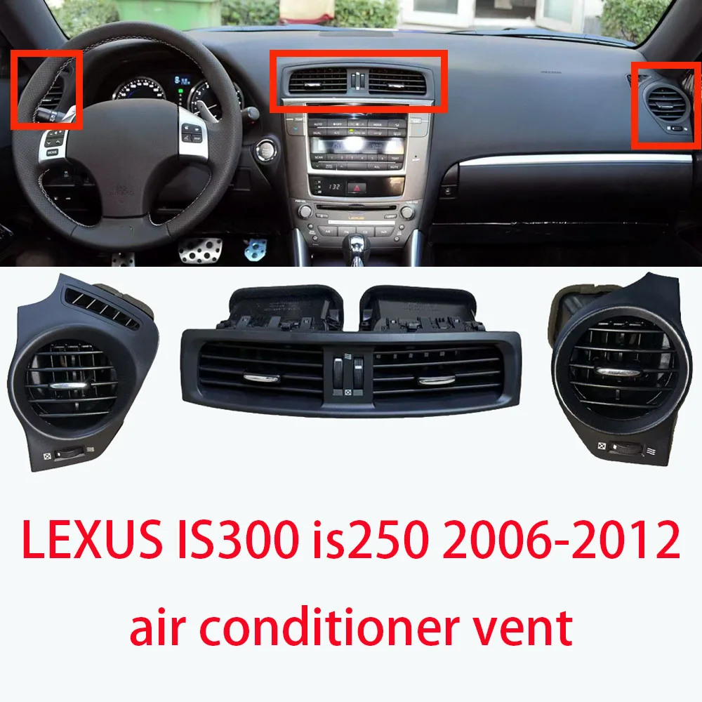 

LINGJIE For LEXUS IS300 is250 2006-2012 Air Condition Dashboard Air Condition Vent Outlet Grille Genuines