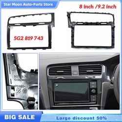 RHD Right-hand drive Piano paint Black 8 inch and 9.2 inch Screen Trim frame Radio Panel For VW Golf 7 MK7 5G2 819 743