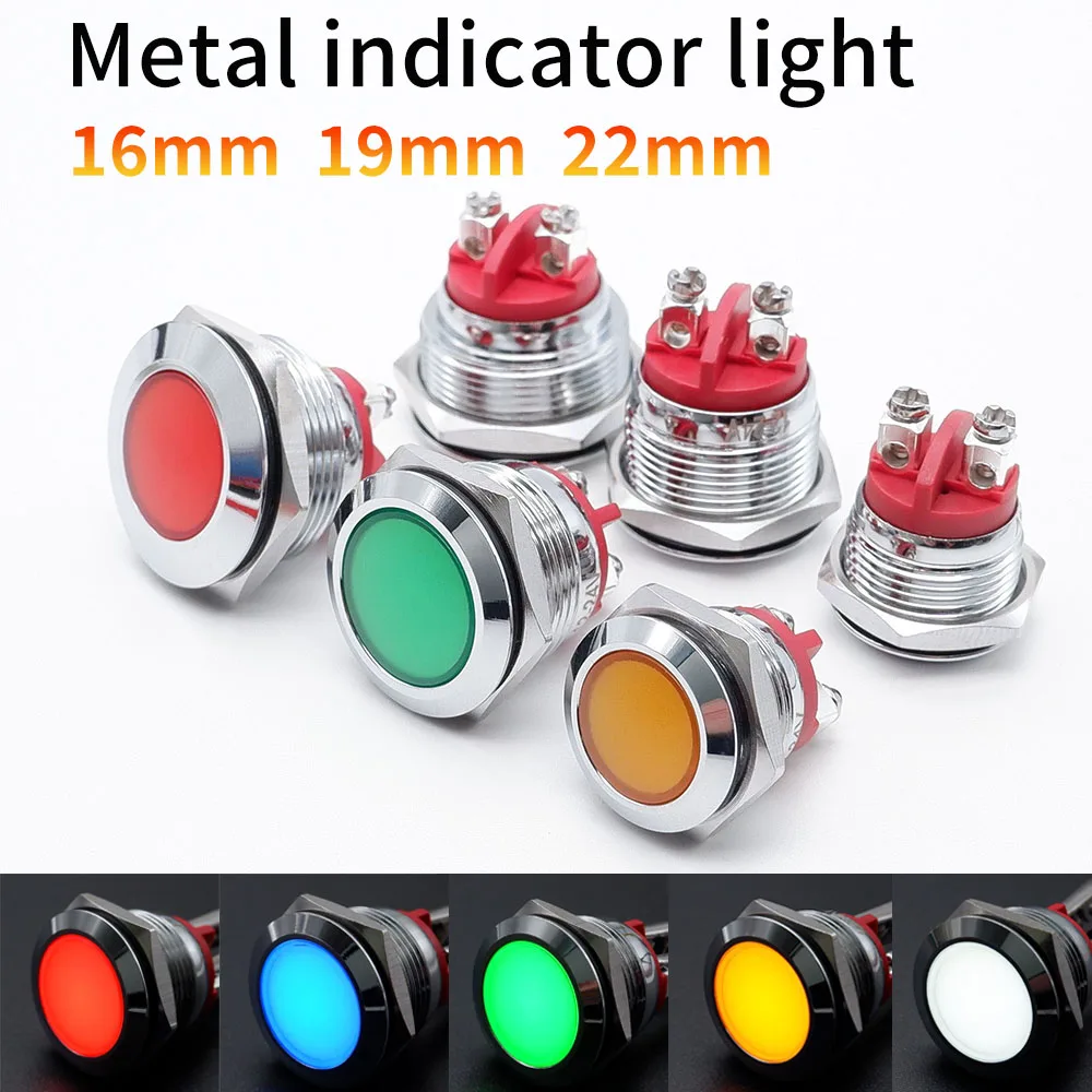 Metal Indicator Light LED 16mm 19mm 22mm Signal Light Pin Screw Terminal 3V 5V 6V 12V 24V 110V 220V Red Orange Green Blue White