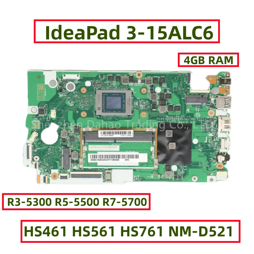 HS461 HS561 HS761 NM-D521 For Lenovo IdeaPad 3-15ALC6 Laptop Motherboard With R5-5500 CPU 4GB-RAM DDR4 FRU:5B21B85225 Tested OK