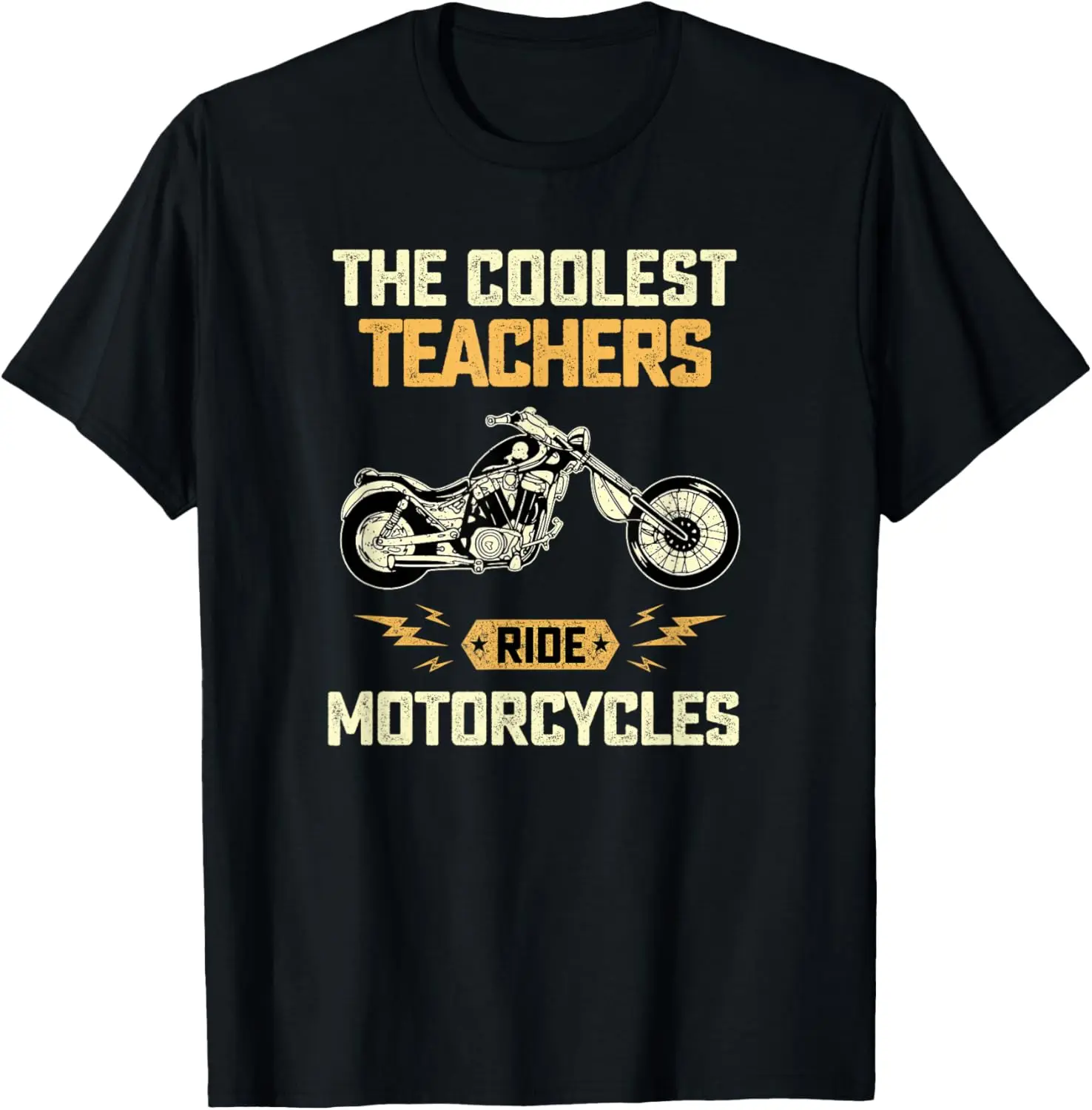 

Only The Coolest Teachers Ride Motorcycles Biker Gift T-Shirt Motorcycle