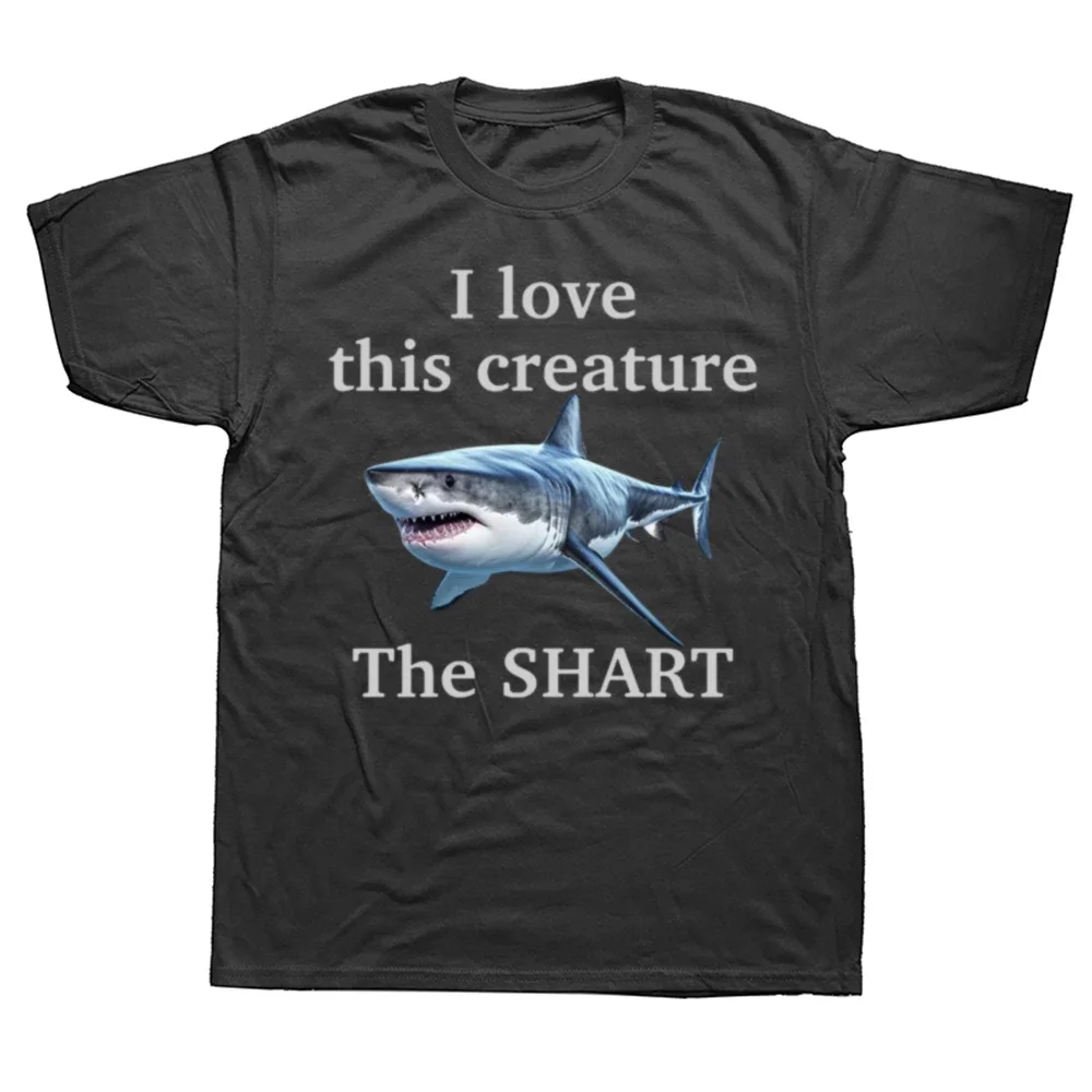 I Love This Creature The Shart Shark Funny Meme T Shirts Men Fashion Short Sleeve T-shirts Cotton Oversized Short Sleeve T-shirt