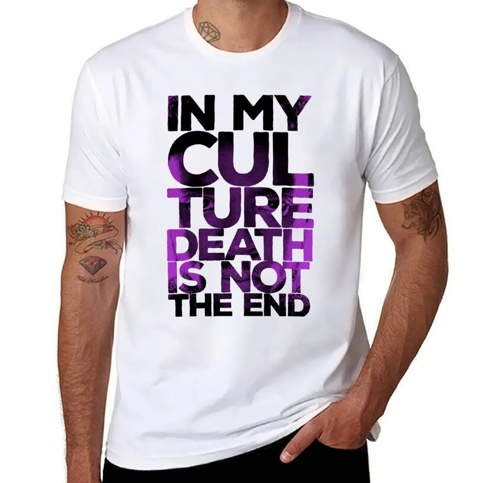 

In my culture death is not the end Tribute Chadwick Boseman T-Shirt plus size tops mens shirts graphic tee