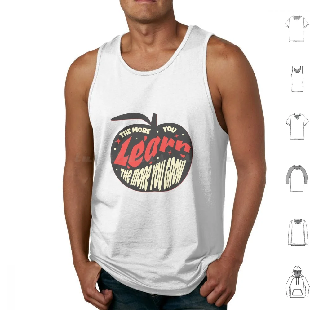 The More Your Learn Tank Tops Print Cotton Teacher Early Childhood Early Childhood Teaching Educator Preschool