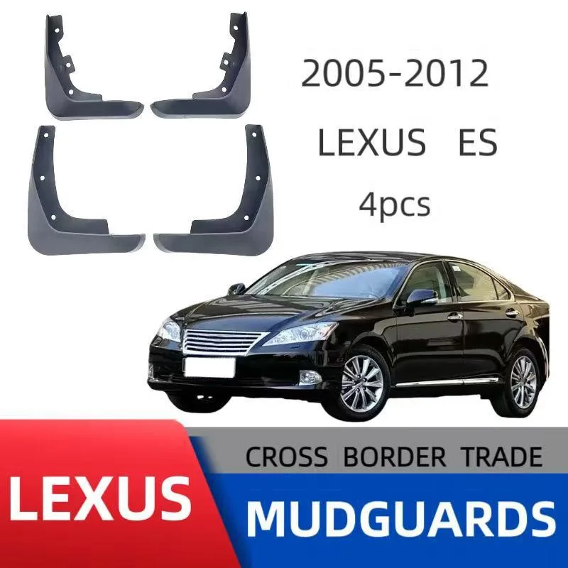 

4PCS For 05-12 Lexus ES Car Mudguards Cover Front and Rear Parts Splash Proof Cars Mudguard Mud Flaps Wheel Guards Accessories