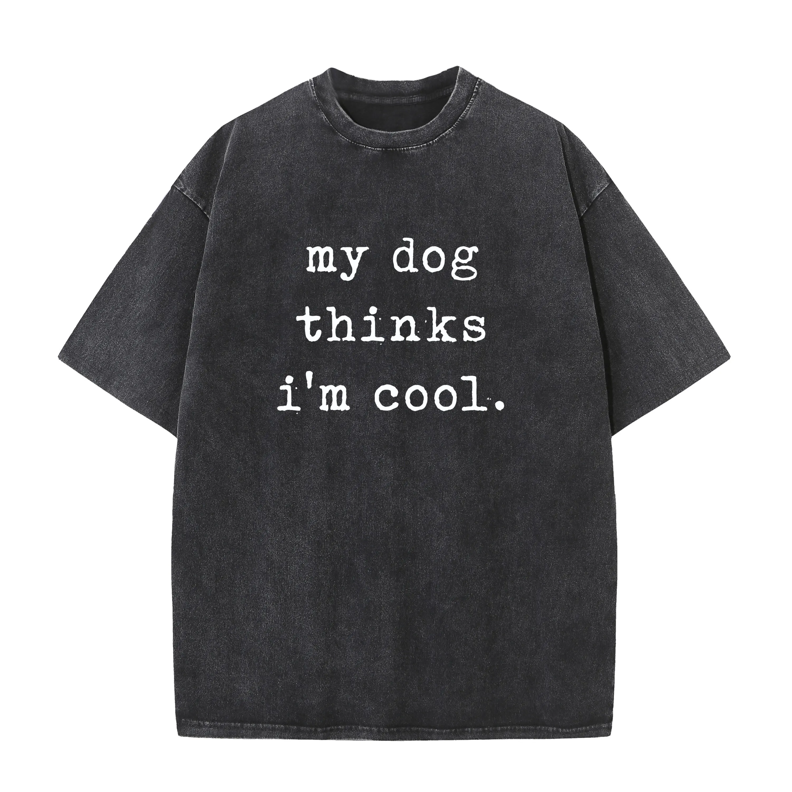 

Crazy Dog Mens Bleached style T Shirt My Dog Thinks Im Cool Pet Parent Dog Lover Novelty Washed Bleach style Tee