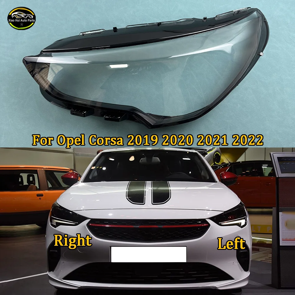 

For Opel Corsa 2019 2020 2021 2022 Headlight Cover Headlamp Shell Transparent Lampshade Case Plexiglass Replace Original Lens