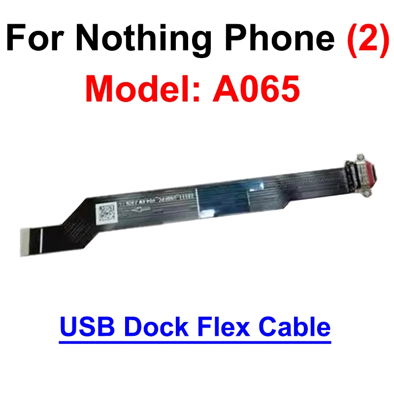 For Nothing Phone 1 2 2a A063 A065 A142 USB Charging Charger Flex Cable USB Charger Port Flex Cable Connector Parts