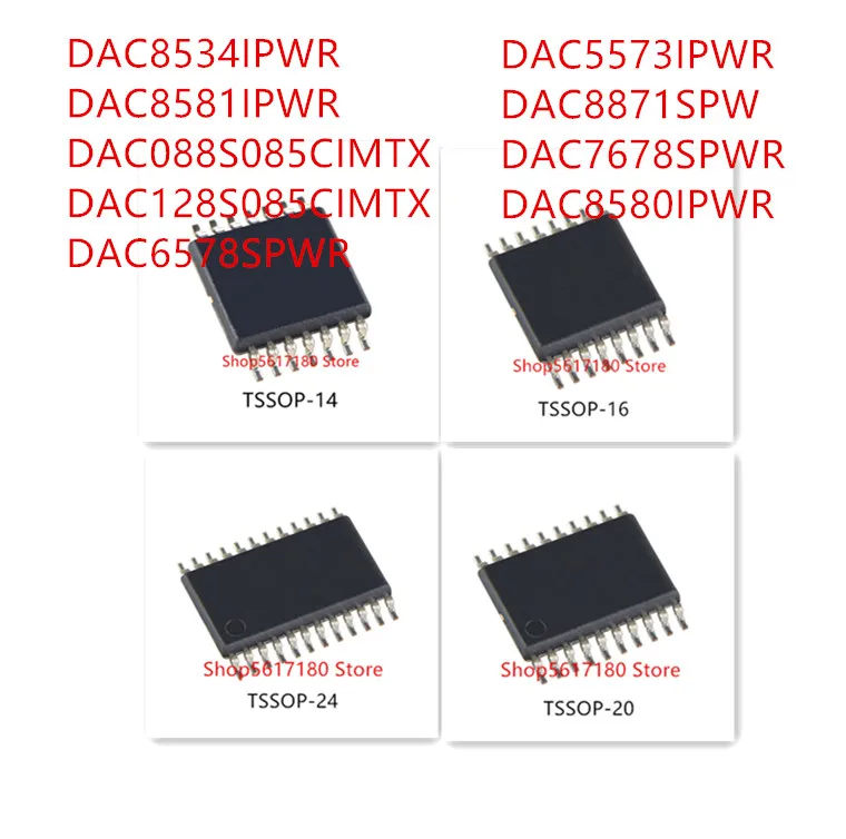 

10PCS DAC8534IPWR DAC8581IPWR DAC088S085CIMTX DAC128S085CIMTX DAC6578SPWR DAC5573IPWR DAC8871SPW DAC7678SPWR DAC8580IPWR IC