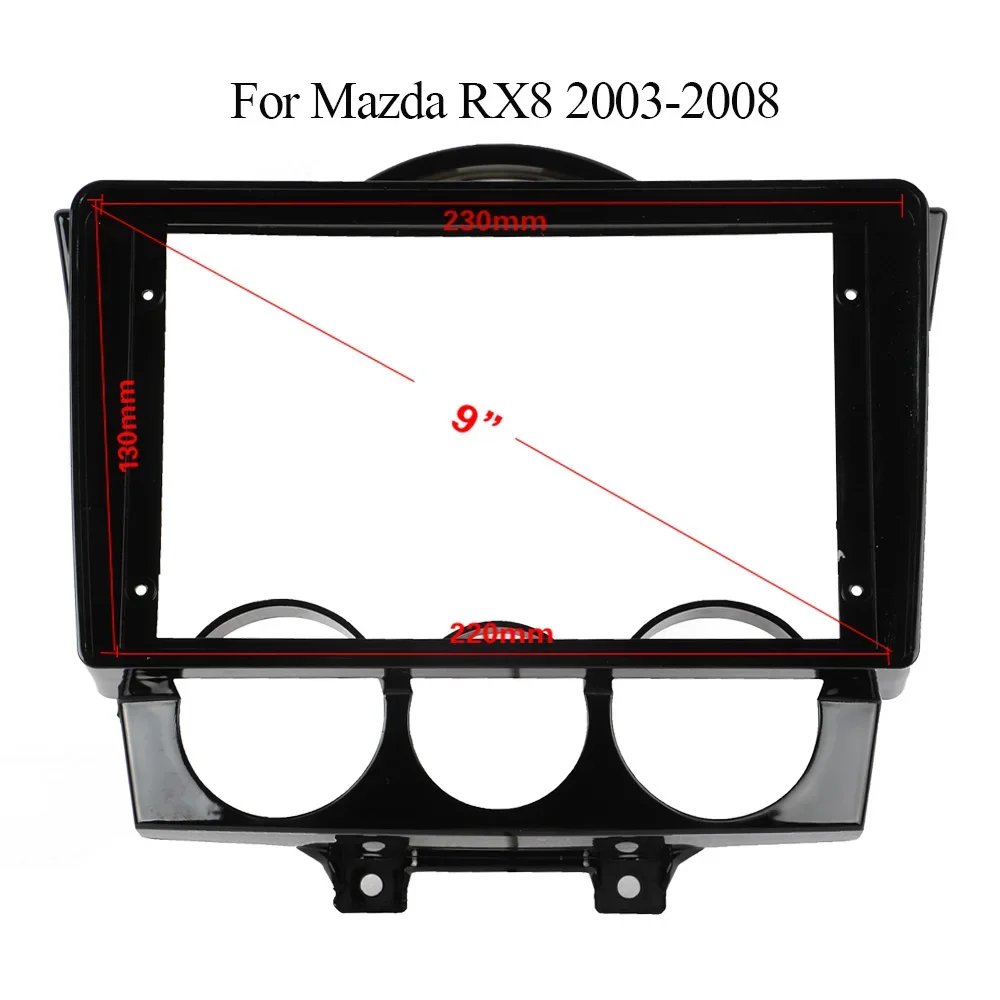 9 Inch Audio Panel for Mazda RX-8 RX8 2003-2008 CAR Radio Fascia Refitting Dash Mount Install CD DVD Trim Face Plate Bezel Frame