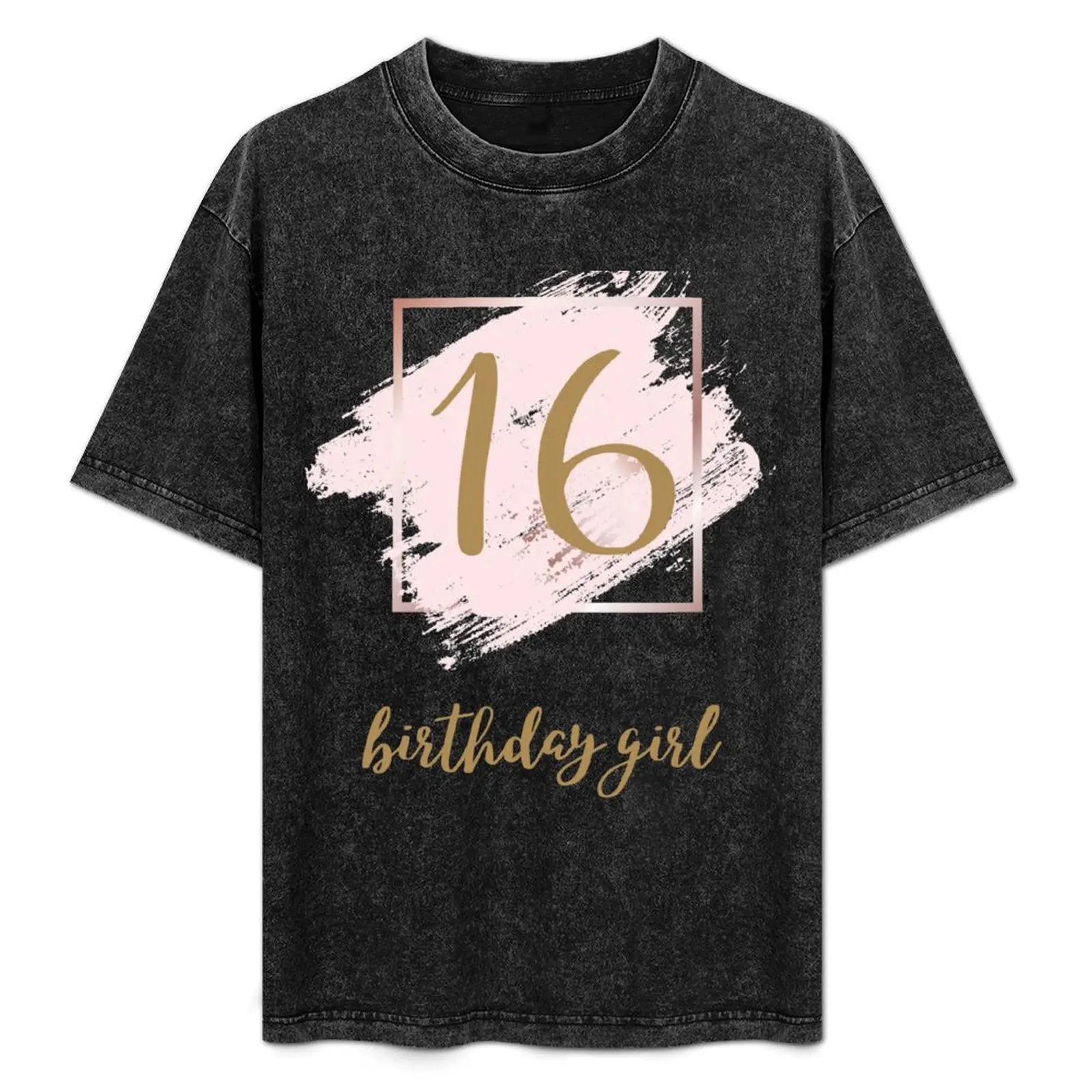 

16th Birthday Girl - Sixteenth Birthday Celebration Design T-Shirt Casual Fashion Print Tee Top