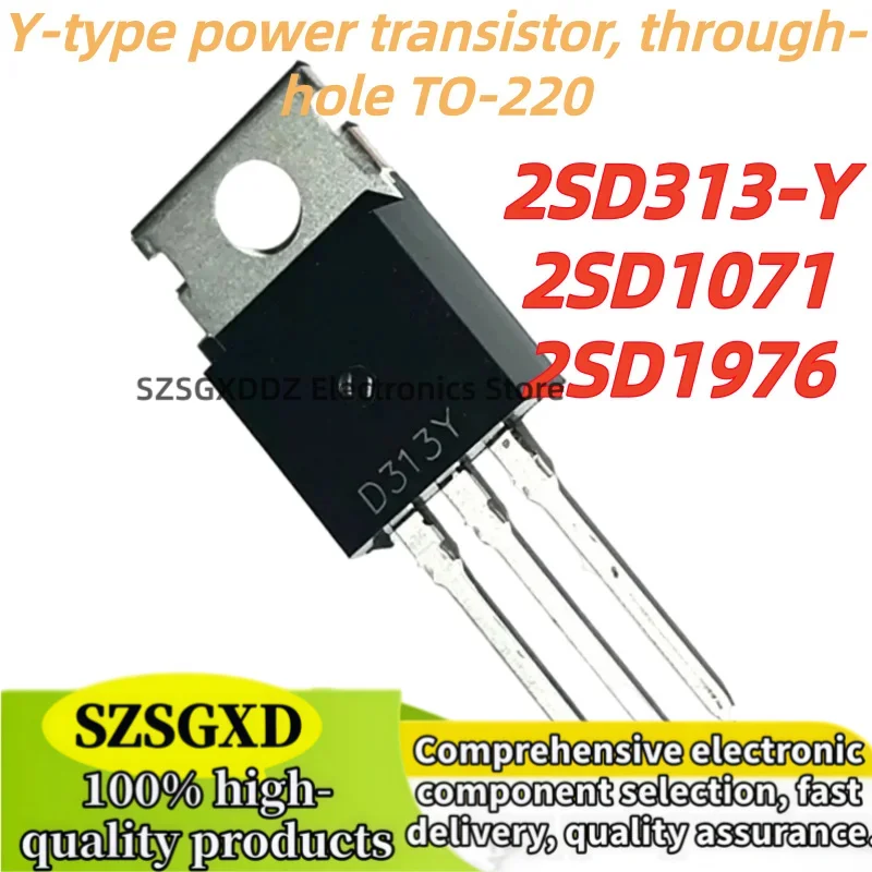 10Uds 100% nuevo quality 2SD313 D313 2SD313-Y 2SD1071 TO220 D1071 2SD1976 D1976 TO-220 MOSFET Brand New In Stock