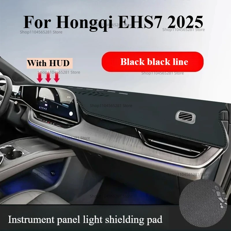 For Hongqi EHS7 2025 Anti-Slip Anti-UV Mat Car Dashboard Cover Pad Dashmat Protect Sunshield Pad Accessories
