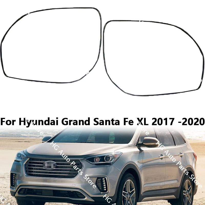 

Для Hyundai Grand Santa Fe XL 2017-2020 автомобильные аксессуары боковые линзы заднего вида зеркальные светоотражающие стеклянные линзы с подогревом