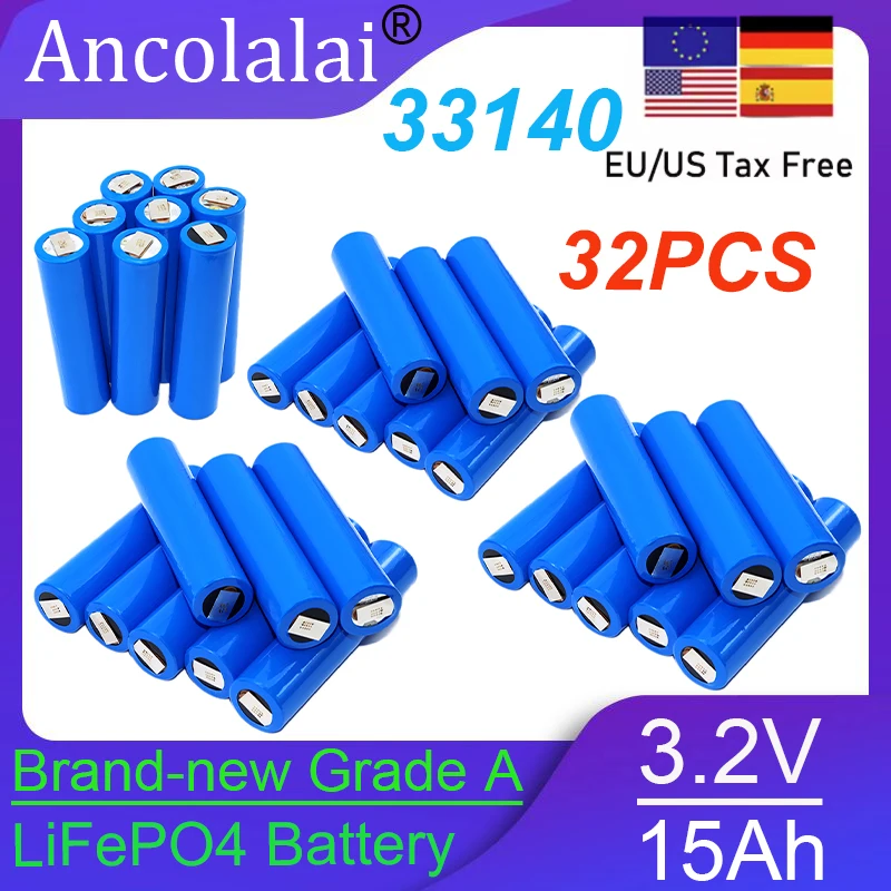 

32PCS 3.2V 15Ah 33140 LiFePO4 batteries DYI 12V 24V, suitable for 15000mAh scooters, electric tools wheelchairs, solar inverters