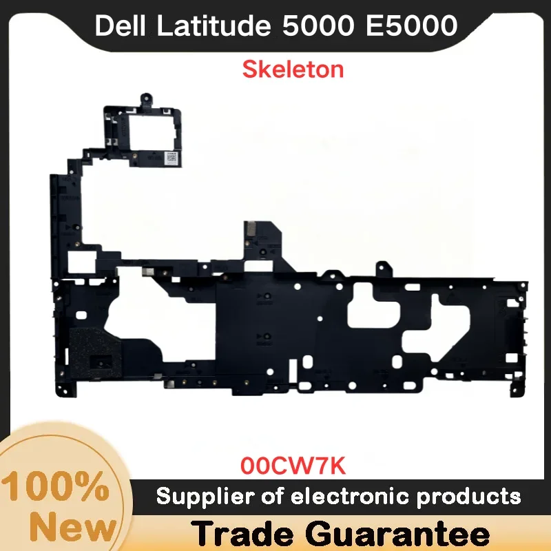 New For Dell Latitude 5000 E5000 Built in Skeleton Bracket Keel Skeleton 00CW7K