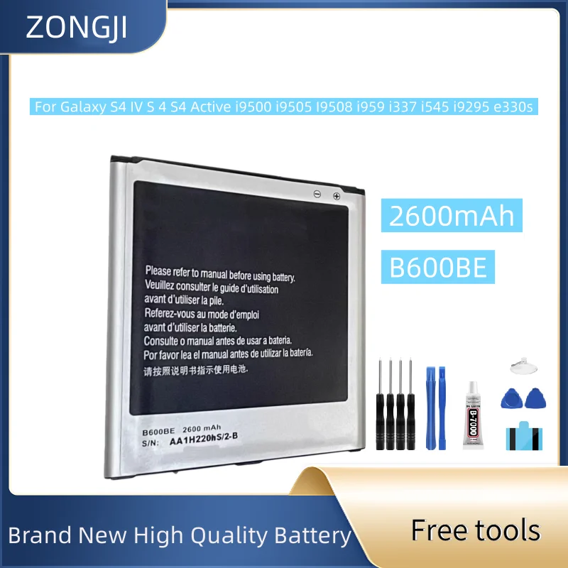 New Battery B600BE 2600mAh For Galaxy S4 IV S 4 S4 Active i9500 i9505 I9508 i959 i337 i545 i9295 e330s Battery + Free Tools