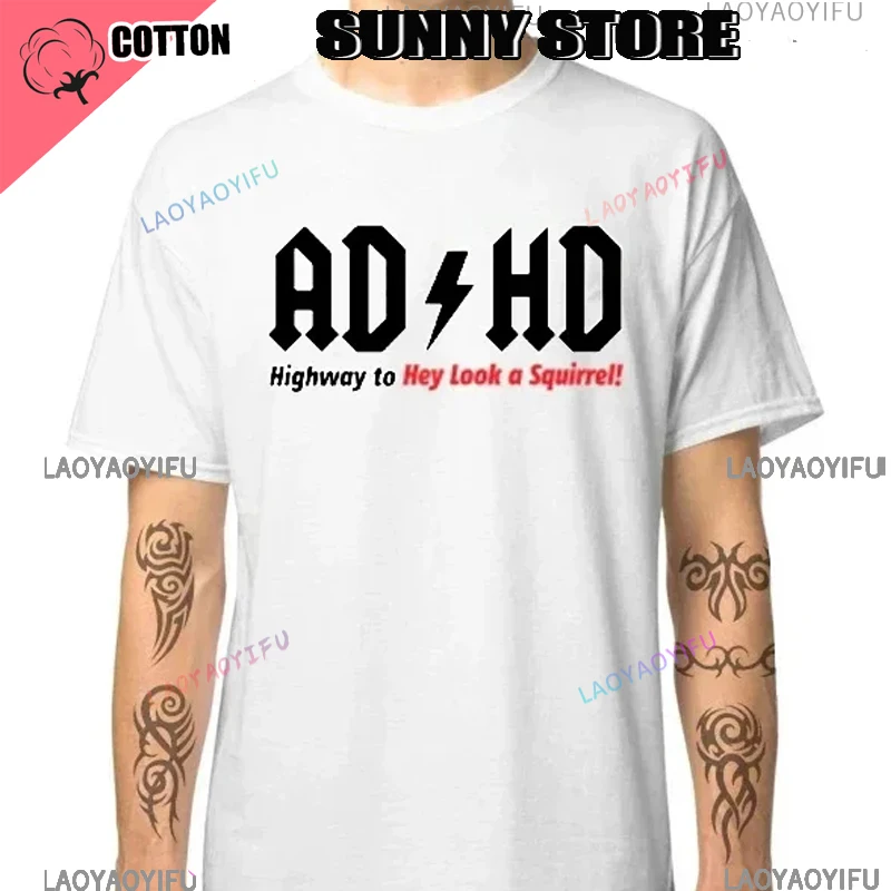 Men's ADHD Highway to Hey Look A Squirrel Funny Design T Shirt Family O-Neck Tshirt