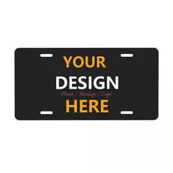Custom Your Design Here License Plate Cover Customized Logo Aluminum Metal Novelty Decorative Car Front License Plate Vanity Tag
