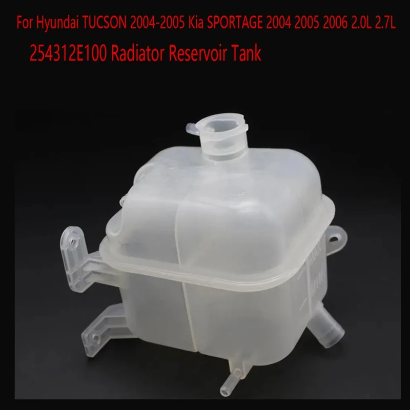 254312E100 Radiator Reservoir Tank for Hyundai TUCSON 2004-2005 Kia SPORTAGE 2004 2005 2006 2.0L 2.7L Coolant Tank