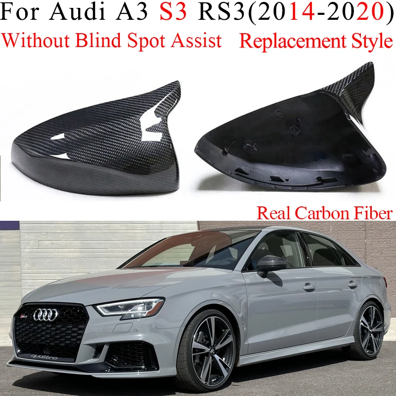 

For 2014-2019 2020 Audi A3 S3 RS3 Real Carbon Fiber Car Side Mirror Covers Cap With Blind Spot Assist Hole Add On / Replacement