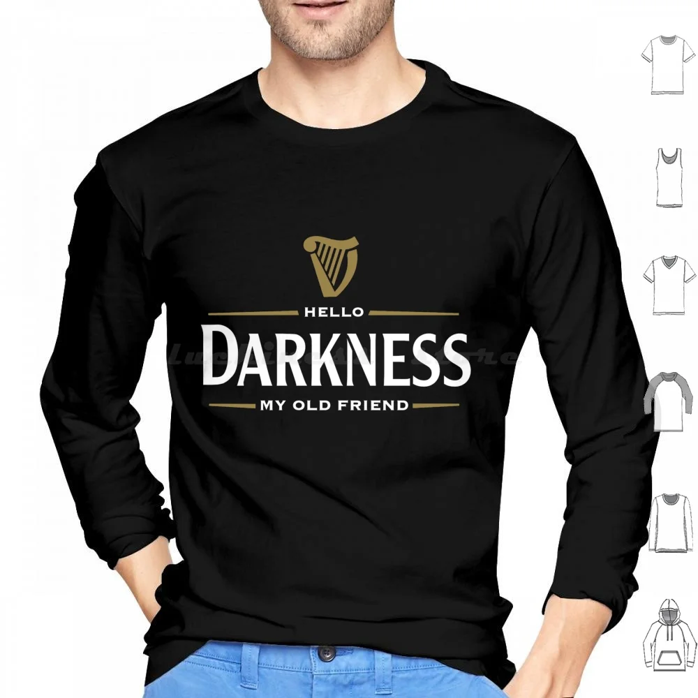 Hello Darkness Hoodies Long Sleeve Sláinte Pint Stout Pub Bar Irish Ireland Emerald Leprechaun Dublin Green