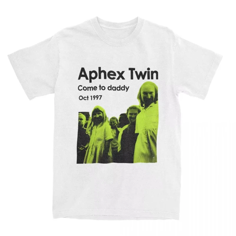 Camisetas Aphex Twin Come To Daddy para hombre y mujer, camisetas divertidas de algodón puro, camisetas con cuello redondo, camisetas de manga corta únicas