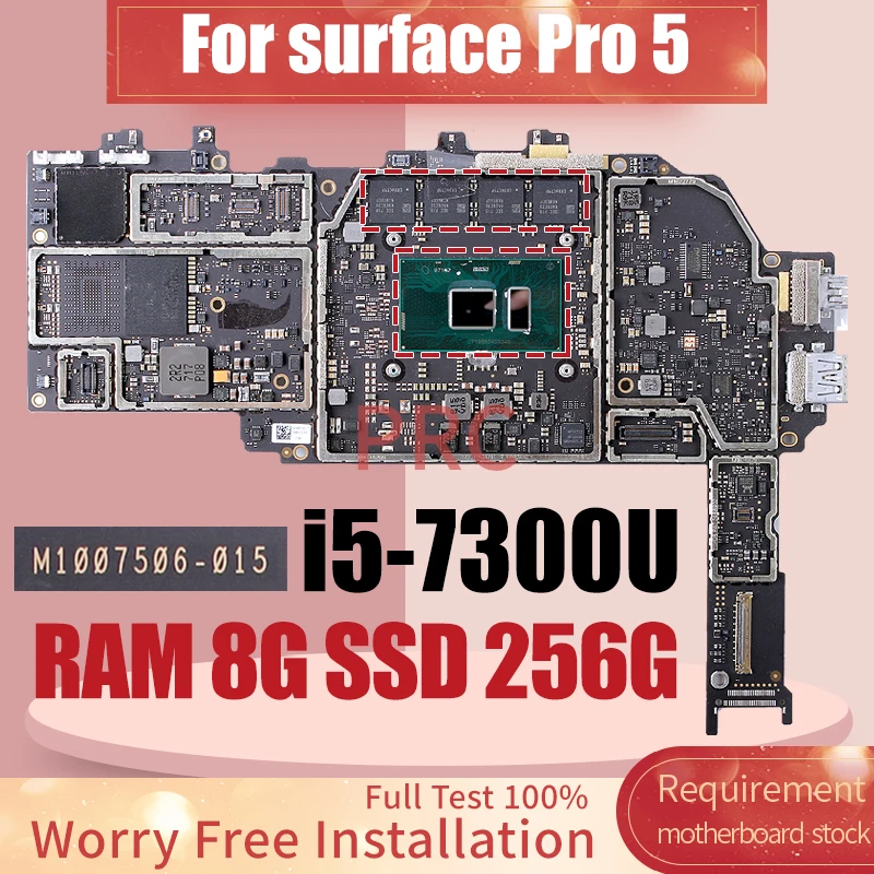 

M1007506-015 For Surface Pro 5 Laptop Motherboard i5-7300U RAM 8G SSD 256G Notebook Mainboard