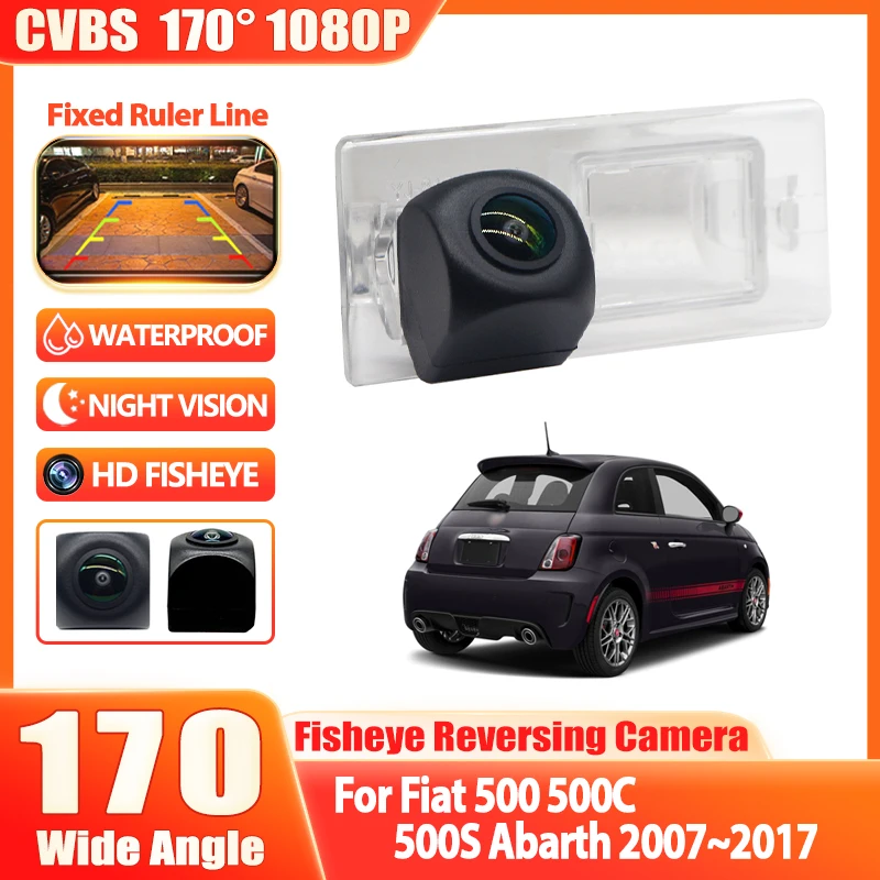Car Reversing Rear View Camera Night Vision Waterproof For Fiat 500 500C 500S Abarth 2007~2015 2016 2017 High Quality Full HD