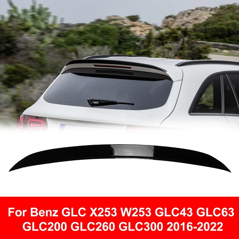 

Rear Trunk Spoiler Roof Wing Trim Trunk Lip Exterior For Benz GLC X253 W253 GLC200 GLC260 GLC300 GLC43 GLC63 AMG SUV 2016-2022