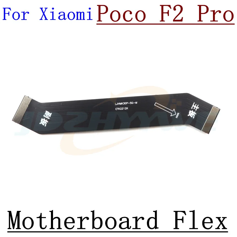 Main Board Motherboard LCD Display Connector Flex Cable For Xiaomi Poco F5 Pro F4 GT F3 GT F2 Pro Phonepoco F1 Parts