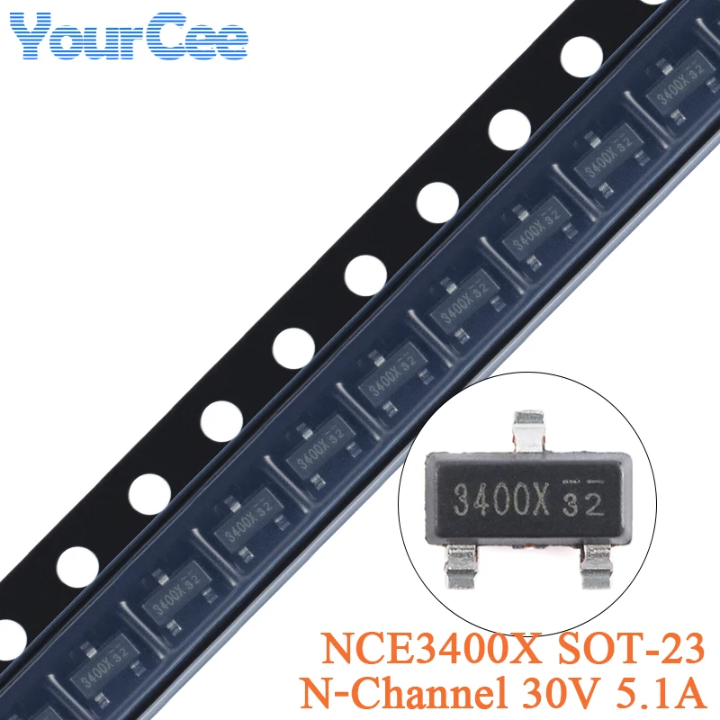 100Pcs/50Pcs NCE3400X SOT-23 N-Channel 400X 30V 5.1A Enhanced Power MOSFET Field Effect Transistor Chip