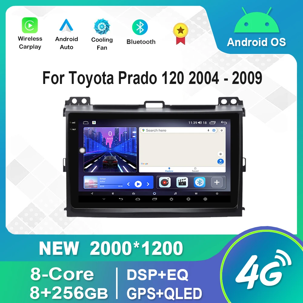 

For Toyota Prado 120 2004 - 2009 Android intelligence Car Radio Multimedia Player GPS DSP Audio Stereo IPS QLED Screen