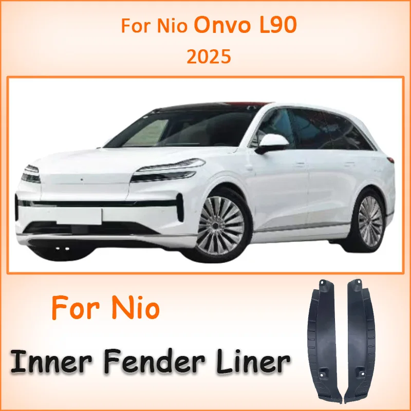 

Для Nio Onvo L90 2025 автомобильная подкладка арки заднего колеса, подкладка брызговика, внутренняя подкладка крыла, антикоррозийная защита, комплект аксессуаров