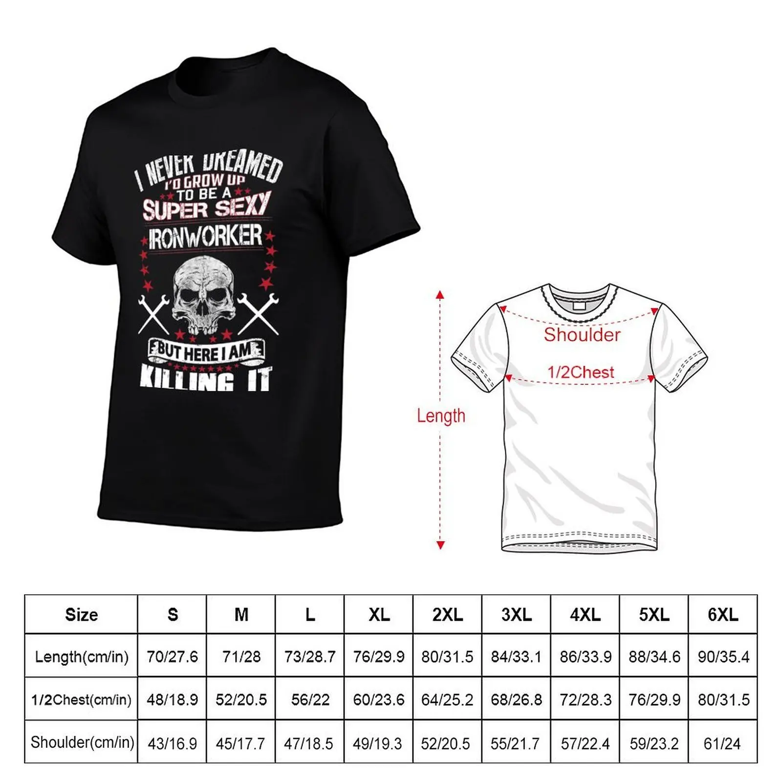 Super Sexy Ironworker T-Shirt shirts graphic tees Personalized t-shirt mens workout shirts