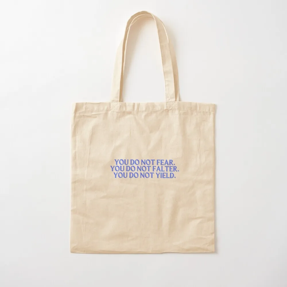 You Do Not Yield -Sarah J Maas Tote Bag shopping bag logo canvas bags Fabric bag tote Canvas Tote