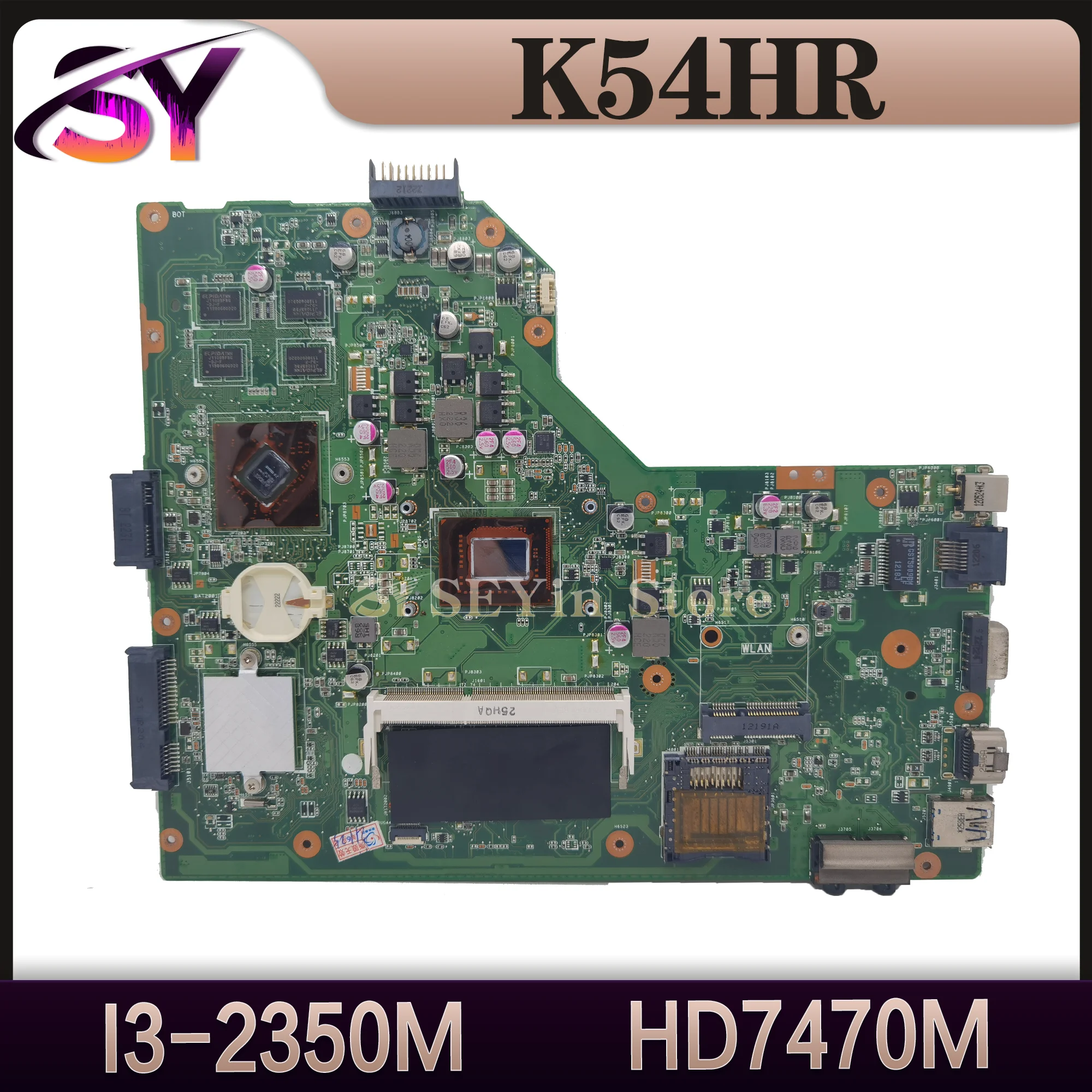 K54HR Mainboard For ASUS K54HR X54HR X54HY K54LY Laptop Motherboard I3-2350M Support i3 i5 PM