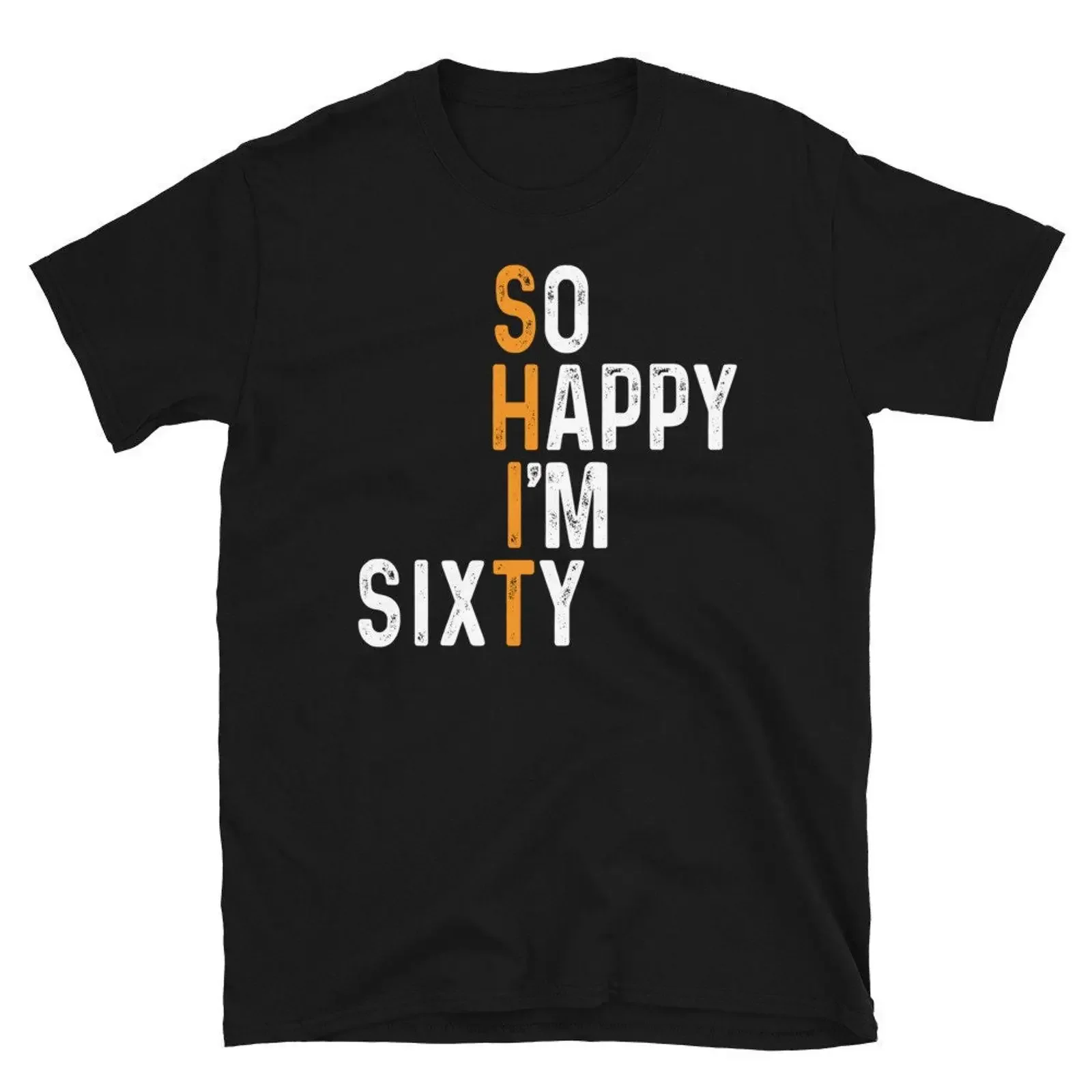 So Happy I'm Sixty Funny 60th Birthday T Shirt Born In 1965 For 60 Years Old Party Casual vintage Washed homme fashion
