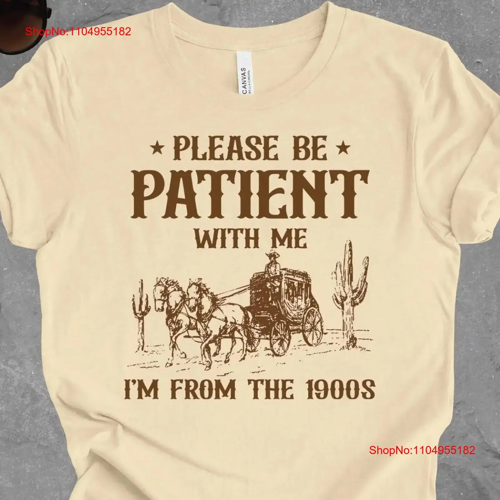 يرجى التحلي بالصبر معي أنا من القرن العشرين تي شيرت Gen X Western Meme مضحك صديق أمي المرأة خمر غسلها الشارع الشهير